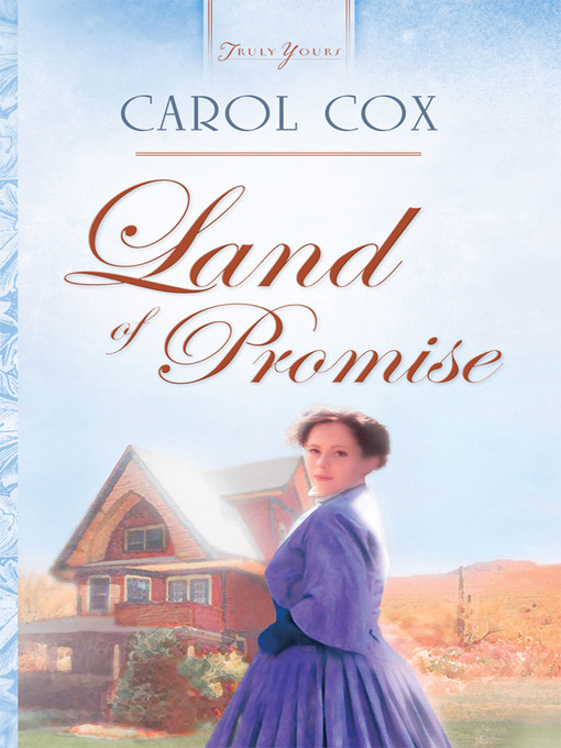 Title details for Land Of Promise by Carol Cox - Available
